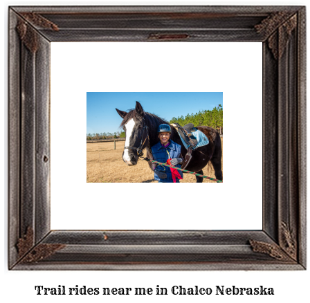 trail rides near me in Chalco, Nebraska